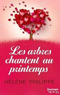 Helene Philippe - Les arbres chantent au printemps