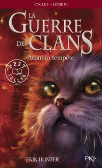 Couverture du livre Avant la tempête - Erin Hunter