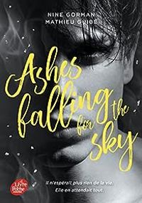 Couverture du livre Ashes falling for the sky - Mathieu Guibe - Nine Gorman