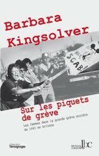 Couverture du livre Sur les piquets de grève  - Barbara Kingsolver