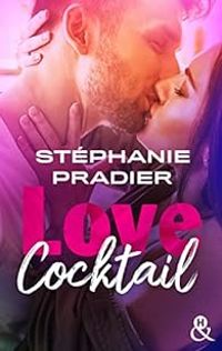 Stephanie Pradier - Love Cocktail