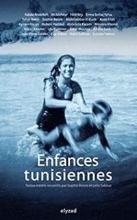 Couverture du livre Enfances Tunisiennes - Leila Sebbar - Sophie Bessis