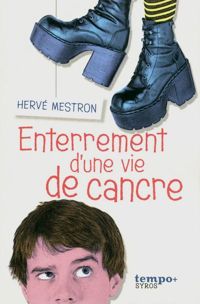 Hervé Mestron - Enterrement d'une vie de cancre