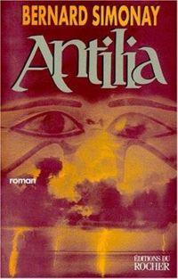 Couverture du livre Antilia - Bernard Simonay