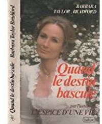 Barbara Taylor Bradford - Quand le destin bascule