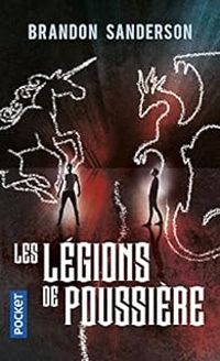 Couverture du livre Les légions de poussière - Brandon Sanderson