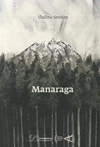 Vladimir Sorokine - Manaraga