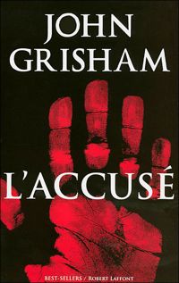 Couverture du livre L'Accusé - John Grisham