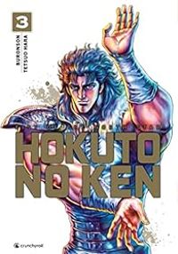  Buronson - Tetsuo Hara - Hokuto No Ken - Nouvelle édition