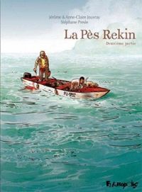 Stephane Presle - Jerome Jouvray - La Pès rekin