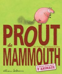 Noé Carlain - Anna-laura Cantone - Prout de mammouth 