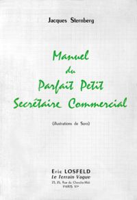 Couverture du livre Manuel du parfait petit secrétaire commercial - Jacques Sternberg