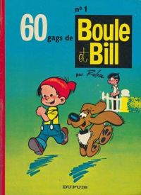 Couverture du livre 60 GAGS DE BOULE ET BILL - Jean Roba