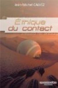 Jean Michel Calvez - Éthique du contact