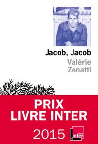 Couverture du livre Jacob, Jacob - Valerie Zenatti