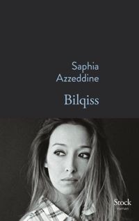 Couverture du livre Bilqiss - Saphia Azzeddine