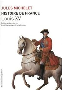 Jules Michelet - Louis XV