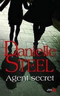 Danielle Steel - Agent secret