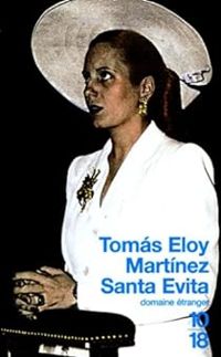 Tomas Eloy Martinez -  Tomas Eloy Martinez - Santa Evita