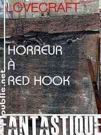 Howard Phillips Lovecraft - Horreur à Red Hook