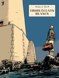 Bruno Le Floc'h - Trois éclats blancs