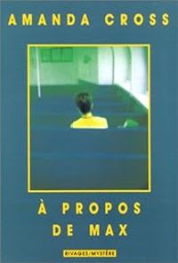 Couverture du livre a propos de max - Amanda Cross