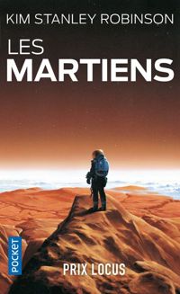 Kim Stanley Robinson - Les Martiens