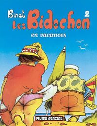 Binet - Les Bidochon en vacances - 22.5 x 17 cm