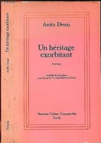 Anita Desai - Un héritage exorbitant