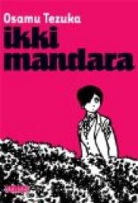 Couverture du livre Ikki Mandara (One Shot) - Osamu Tezuka