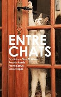 Rosalie Lowie - Frank Leduc - Milie Riger - Dominique Van Cotthem - Entrechats