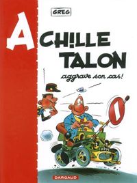 Greg - ACHILLE TALON AGGRAVE SON CAS