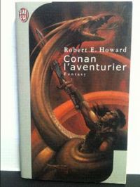 John Howard - Lyon Sprague De Camp - Conan l'aventurier