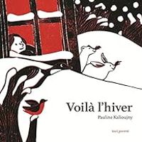 Pauline Kalioujni - Voilà l'hiver