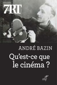 Couverture du livre Qu'est-ce que le cinéma ? - Andre Bazin