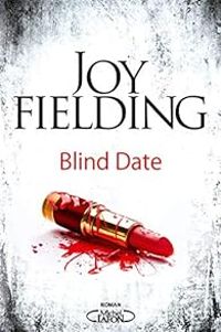 Couverture du livre Blind date - Joy Fielding