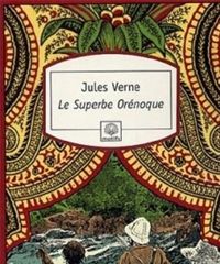 Couverture du livre Le Superbe Orénoque - Jules Verne