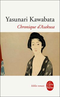 Yasunari Kawabata - Chronique d'Asakusa