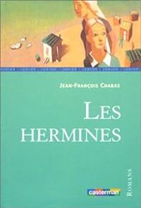 Jean Francois Chabas - Les hermines