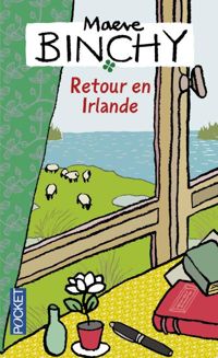 Maeve Binchy - Retour en Irlande