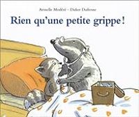 Armelle Modere - Didier Dufresne - Rien qu'une petite grippe !