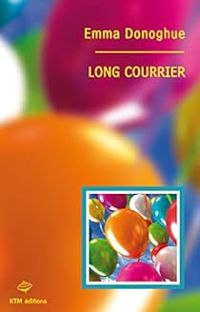 Emma Donoghue - Long courrier