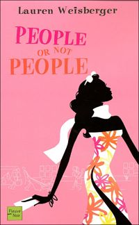 Couverture du livre People or not people - Lauren Weisberger