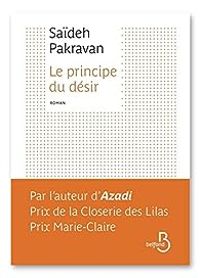 Saideh Pakravan - Le principe du désir