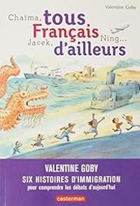 Valentine Goby - Tous français d'ailleurs, 1 