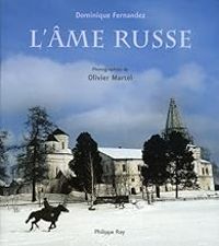 Couverture du livre L'âme russe - Dominique Fernandez