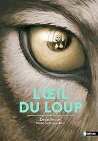 Couverture du livre L'oeil du loup - Daniel Pennac