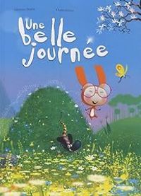 Couverture du livre Une Belle journée - Fabienne Roulie