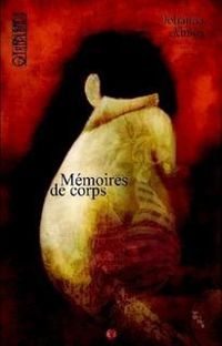 Couverture du livre Mémoires de corps - Johanna Almos