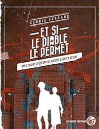 Cedric Ferrand - Et si le diable le permet